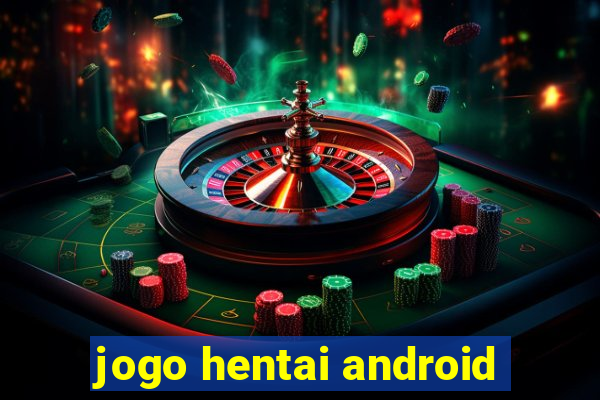 jogo hentai android